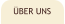 �BER UNS